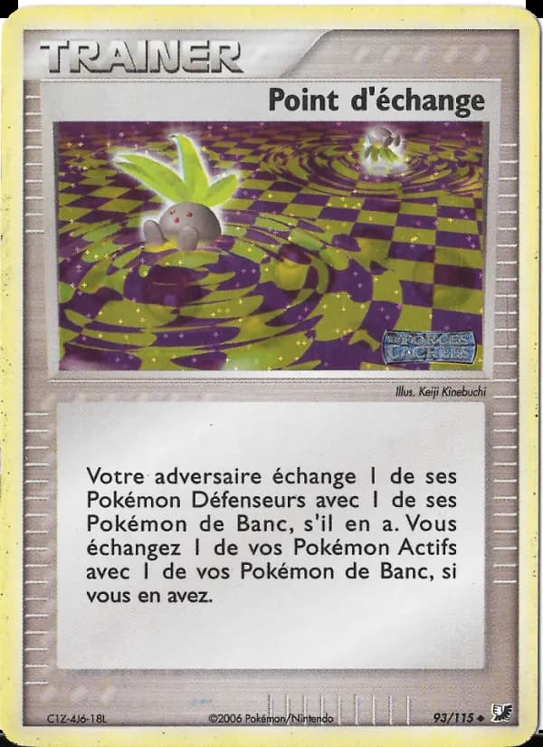 Point d'échange 93 — EX Forces Cachées