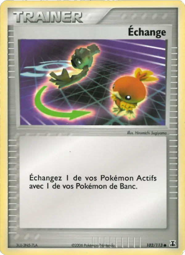 Échange 102 — EX Espèces Delta