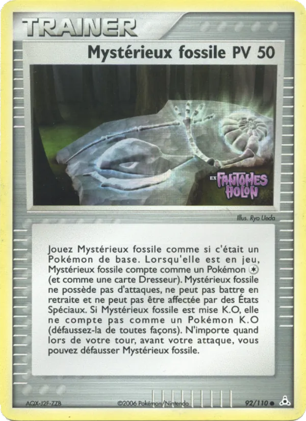 Mystérieux fossile 92 — EX Fantômes Holon