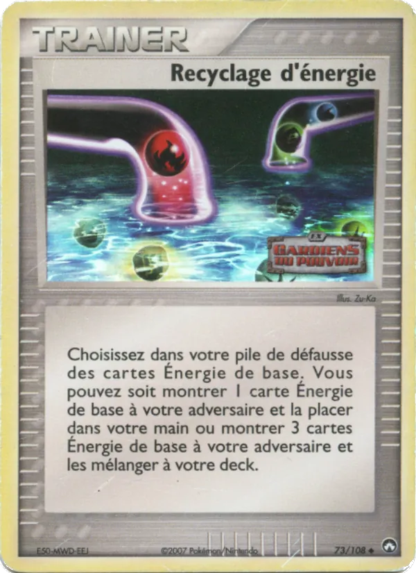 Recyclage d'énergie 73 — EX Gardiens du Pouvoir