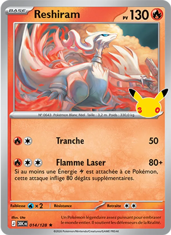Reshiram 014 — 30ᵉ Anniversaire